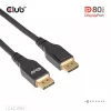 Club 3D CAC-1094 DisplayPort 2.1 VESA DP80 -sertifioitu kaapeli 8K 240 Hz, 2 m (6,56 jalkaa), musta